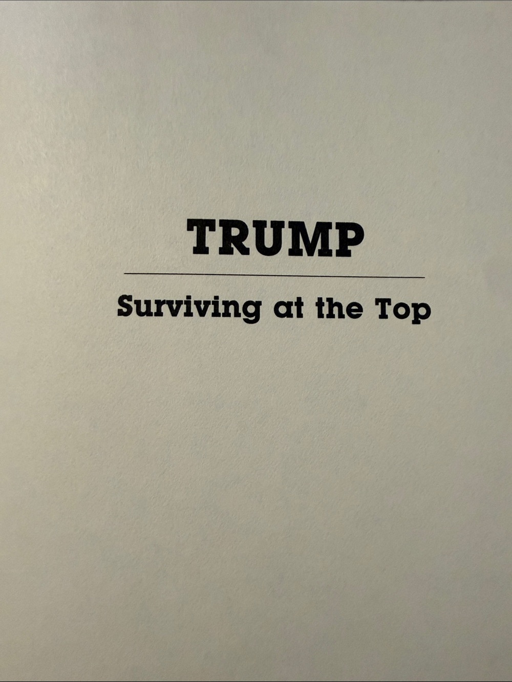 Donald J. Trump - Surviving at the Top And THE ART OF THE DEAL 2 books π - Picture 8 of 11